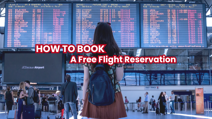 How to Book a Free Flight Reservation
